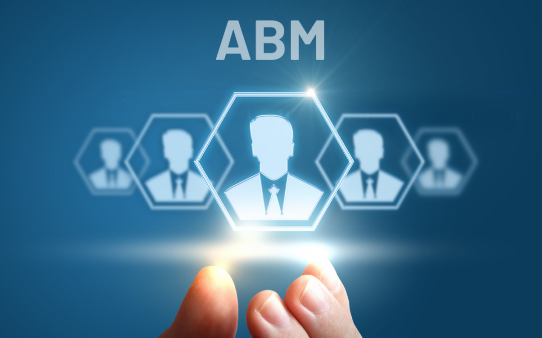 ABM en el sector B2B o cómo atraer empresas de valor